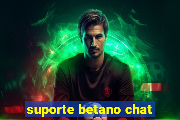 suporte betano chat